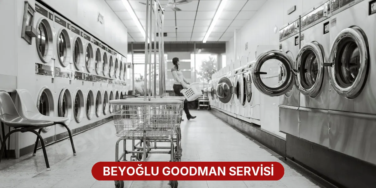 Beyoğlu Goodman Servisi