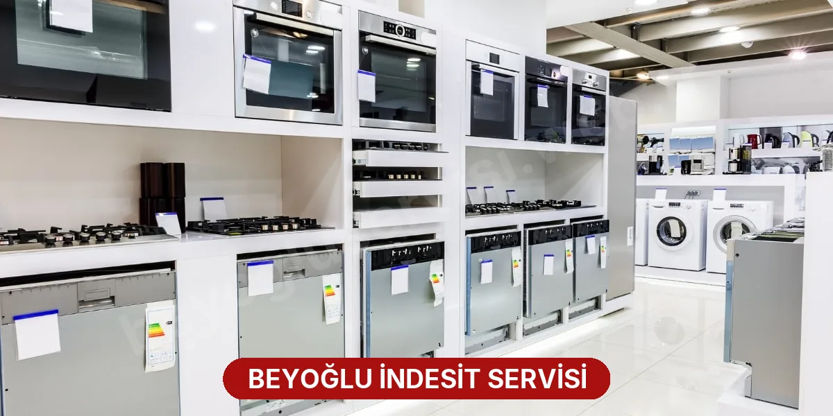 Beyoğlu İndesit Servisi